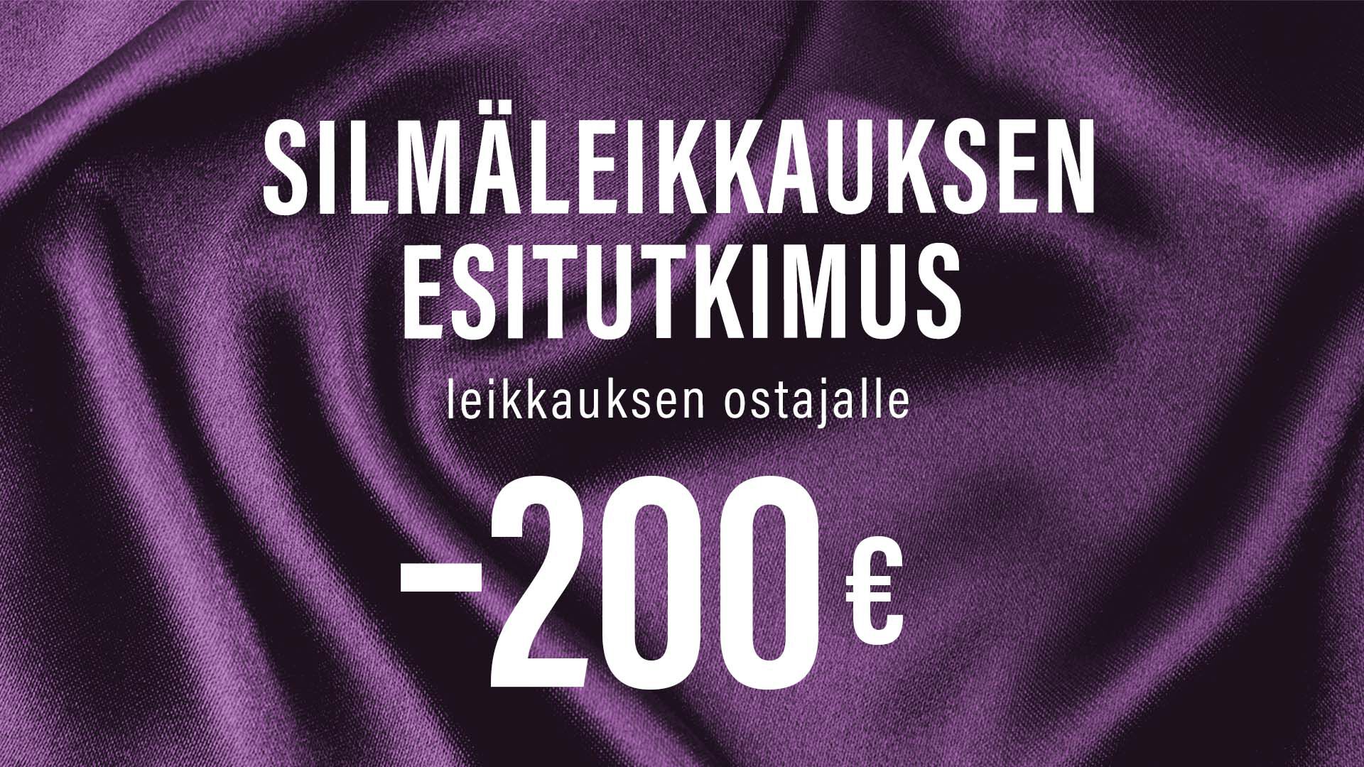 Violettien viikkojen tarjous: Silmäleikkauksen esitutkimus -200 € leikkauksen ostajalle